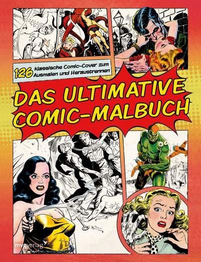 Das ultimative Comic-Malbuch - 126 klassische Comic-Cover zum Ausmalen und Heraustrennen