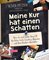 Meine Kur hat einen Schatten