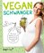 Vegan schwanger