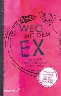 Weg mit dem Ex