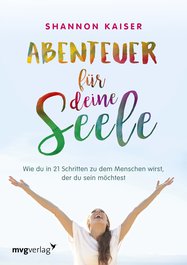 Abenteuer für deine Seele