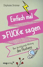 Einfach mal FUCK sagen