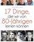 17 Dinge, die wir von 80-Jährigen lernen können