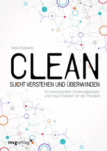 Clean - Sucht verstehen und überwinden