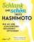 Schlank und schön trotz Hashimoto