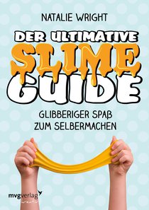 Der ultimative Slime-Guide