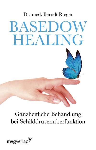 Basedow Healing - Ganzheitliche Behandlung bei Schilddrüsenüberfunktion