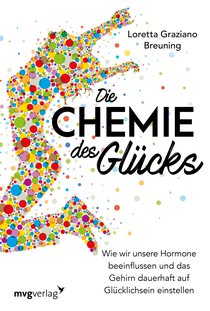 Die Chemie des Glücks