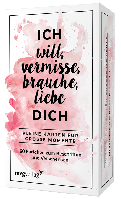 Ich will, vermisse, liebe, brauche dich - Kleine Karten für große Momente. 60 Kärtchen zum Beschriften und Verschenken