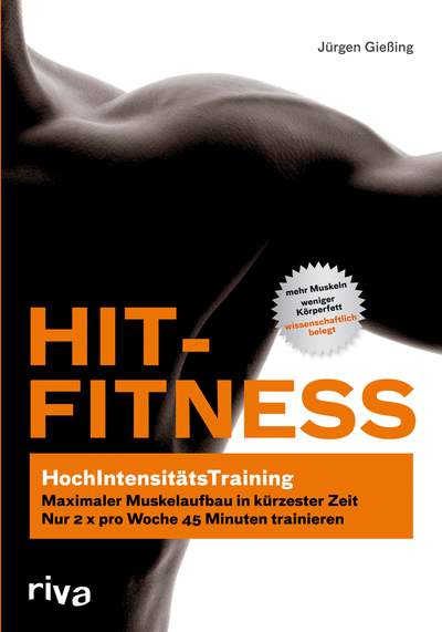 HIT-Fitness - HochIntensitätsTraining - maximaler Muskelaufbau in kürzester Zeit