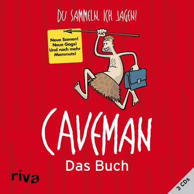 Caveman - Das Buch - Du sammeln, ich jagen!