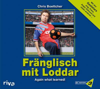Fränglisch mit Loddar - Again what learned!