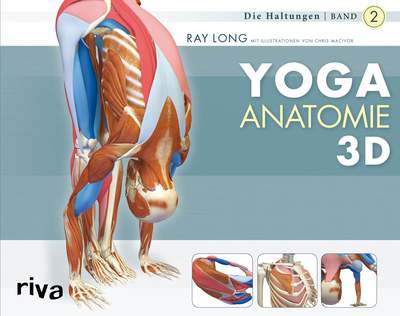 Yoga-Anatomie 3D - Band 2: Die Haltungen