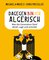 Dagegen bin ich algerisch
