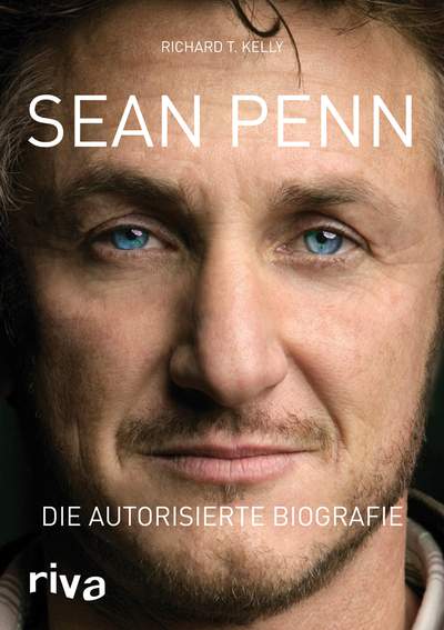 Sean Penn - Die autorisierte Biografie