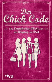 Der Chick Code