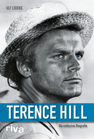 Terence Hill - Die exklusive Biografie