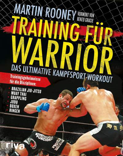Training für Warrior - Das ultimative Kampfsport-Workout