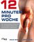 12 Minuten pro Woche