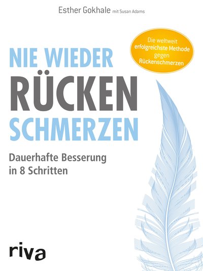 Nie wieder Rückenschmerzen - Dauerhafte Besserung in 8 Schritten