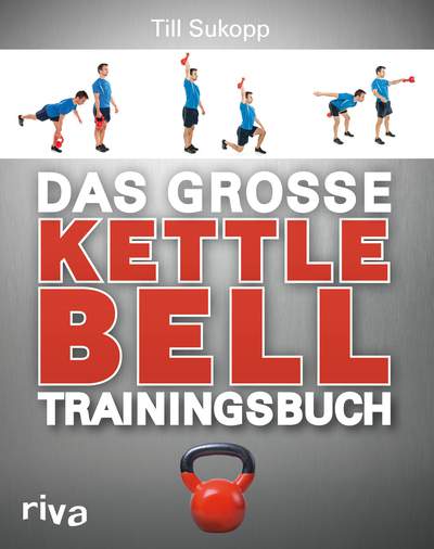 Das große Kettlebell-Trainingsbuch