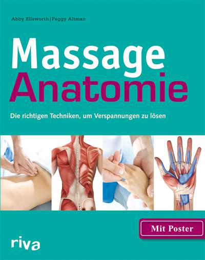 Massage-Anatomie - Die richtigen Techniken, um Verspannungen zu lösen