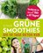 Grüne Smoothies