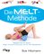 Die MELT-Methode