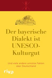 Der bayerische Dialekt ist UNESCO-Kulturgut