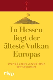 In Hessen liegt der älteste Vulkan Europas