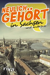 Neulich gehört in Sachsen