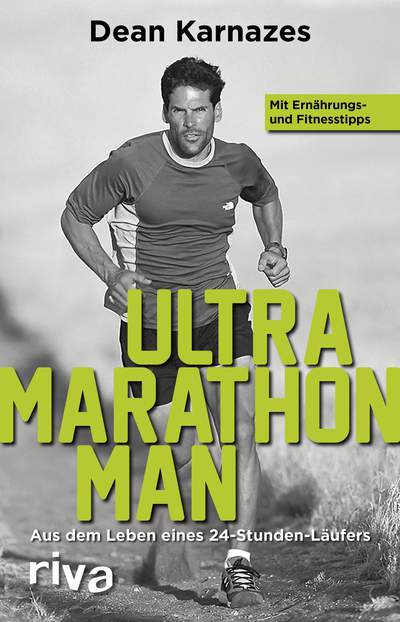 Ultramarathon Man - Aus dem Leben eines 24-Stunden-Läufers