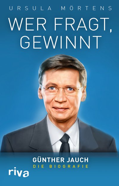 Wer fragt, gewinnt - Günther Jauch – die Biografie
