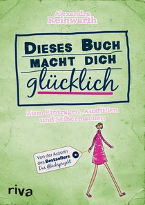 Dieses Buch macht dich glücklich