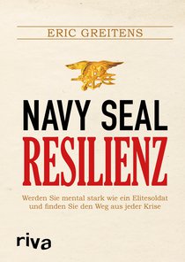 Navy SEAL Resilienz