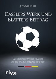 Dasslers Werk und Blatters Beitrag