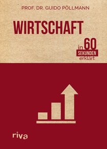 Wirtschaft in 60 Sekunden erklärt