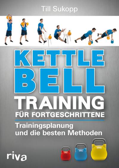 Kettlebell-Training für Fortgeschrittene - Trainingsplanung und die besten Methoden