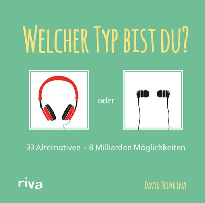 Welcher Typ bist du? - 33 Alternativen — 8 Milliarden Möglichkeiten