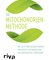 Die Mitochondrien-Methode