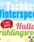 Tschüss Winterspeck, hallo Frühlingsrolle!