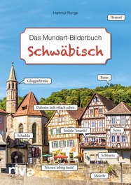 Schwäbisch – Das Mundart-Bilderbuch