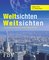 Weltsichten Weitsichten