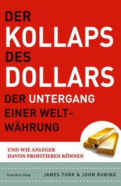 Der Kollaps des Dollars