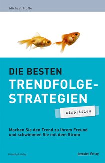 Die besten Trendfolgestrategien - simplified