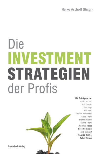 Die Investmentstrategien der Profis