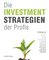 Die Investmentstrategien der Profis