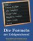 Die Formeln der Erfolgreichsten - Teil 1