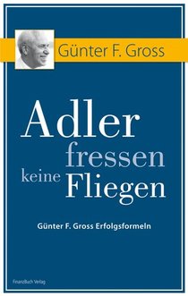Adler fressen keine Fliegen