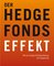 Der Hedgefonds-Effekt